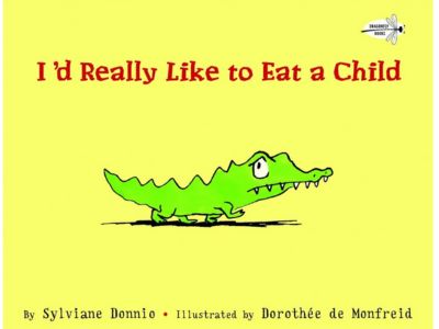I'd Really Like to Eat a Child