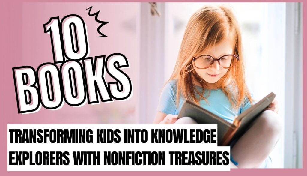 Nonfiction Books for Kids