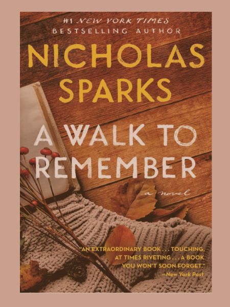 a walk to remember by Nicholas sparks