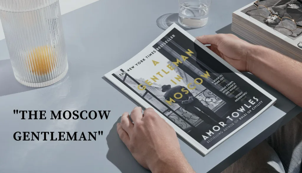 A Gentleman in Moscow