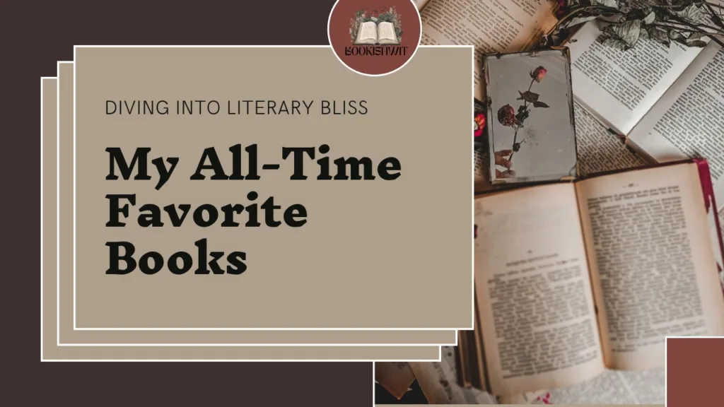 My all-time favorite books